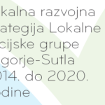 Lokalna razvojna strategija LAG-a Zagorje-Sutla 2014. do 2020. godine
